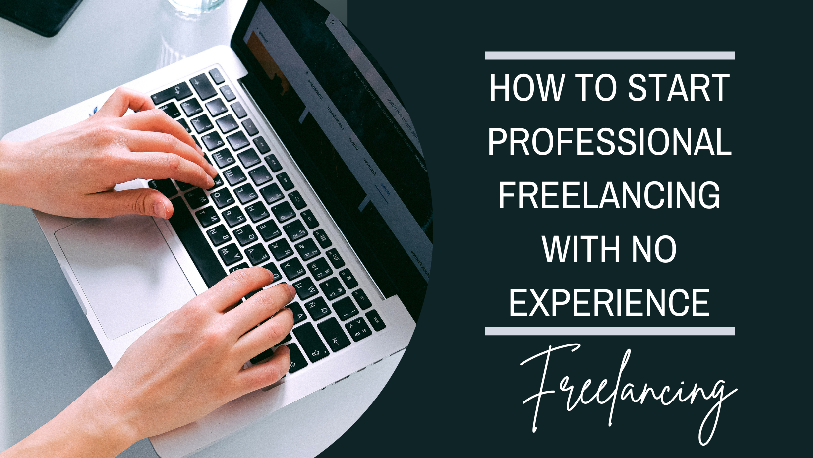 Professional Freelancing with No Experience