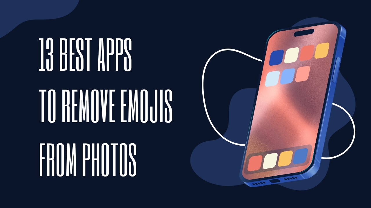 Remove Emojis from Photos