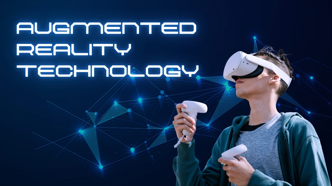 Augmented Reality Technology