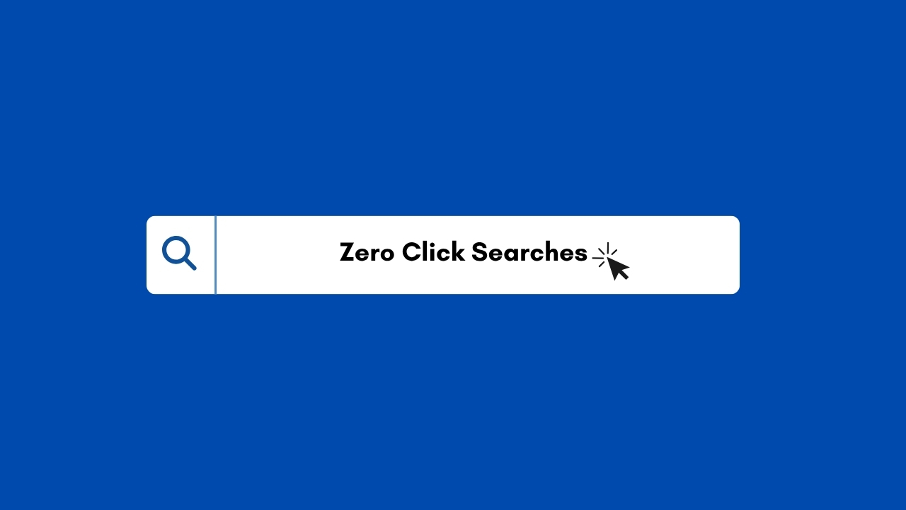 Zero Click Searches: How to Win When Google Doesn’t Send Traffic